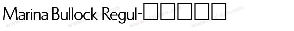 Marina Bullock Regul字体转换